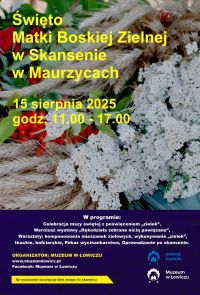 Plakat wydarzenia "Święto Matki Boskiej Zielnej w Skansenie w Maurzycach 2025"